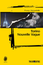 Torino. Nouvelle vague