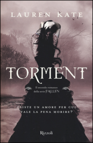 Torment. Nuova ediz. - Lauren Kate