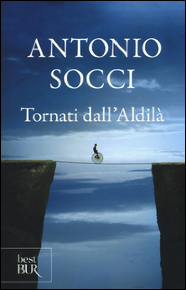 Tornati dall'aldilà - Antonio Socci
