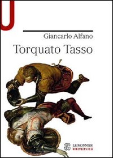 Torquato Tasso - Giancarlo Alfano