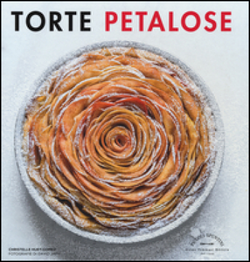 Torte petalose - Christelle Huet-Gomez