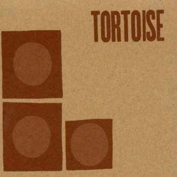 Tortoise - Tortoise