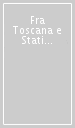 Fra Toscana e Stati Uniti. Il discorso politico nell età della Costituzione americana. Atti del Convegno (Firenze, 28-30 novembre 1986)