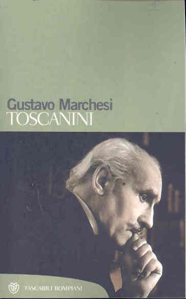Toscanini - Gustavo Marchesi