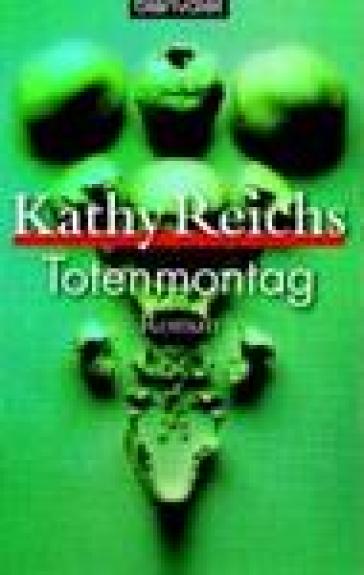 Totenmontag. Testo in ligua tedesca - Kathy Reichs