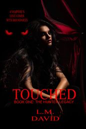 Touched: Book 1, The Hunter Legacy