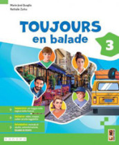 Toujours en balade. Avec Apprendre, Orientamento/Esame. Per la Scuola media. Con e-book. Con espansione online. Vol. 3