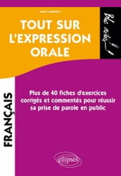 Tout sur l expression orale