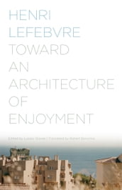 Toward an Architecture of Enjoyment