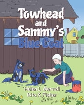 Towhead and Sammy s Blue Coat