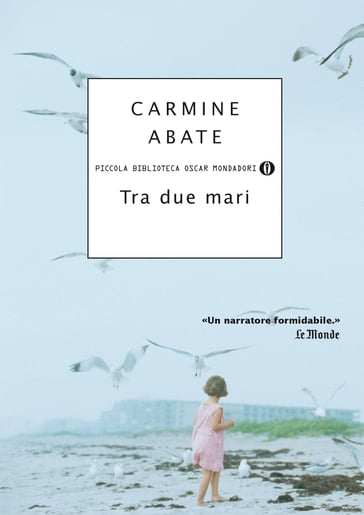 Tra due mari - Carmine Abate