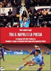 Tra il Napoli e la poesia