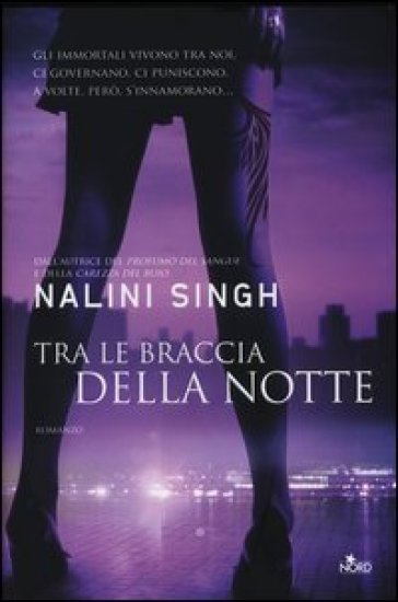 Tra le braccia della notte - Nalini Singh