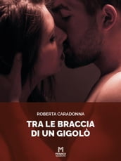 Tra le braccia di un gigolò