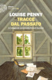 Tracce dal passato. Le indagini del commissario Armand Gamache