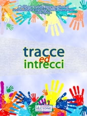 Tracce ed intrecci