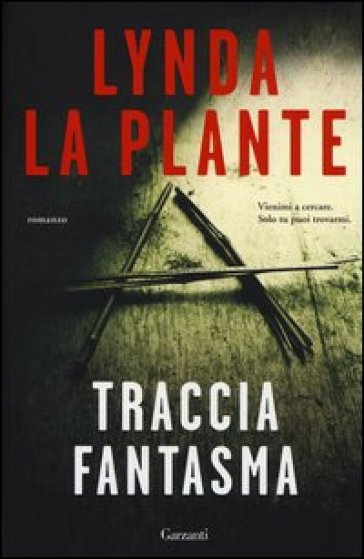 Traccia fantasma - Lynda La Plante