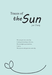 Traces of the Sun