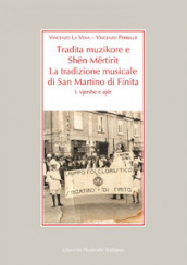 Tradita Muzikore e Shen Mertirit. La tradizione musicale di San Mart ita. Con CD Audio