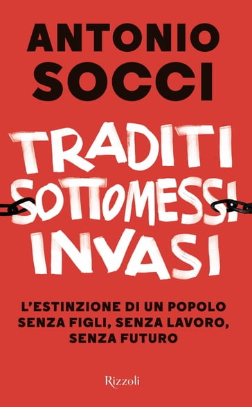 Traditi sottomessi invasi - Antonio Socci