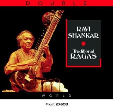 Traditional ragas - Ravi Shankar