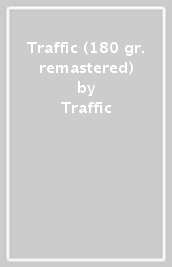 Traffic (180 gr. remastered)