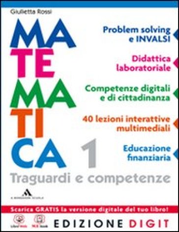 Traguardi e competenze. Per la Scuola media. Con espansione online. 1. - Giulietta Rossi