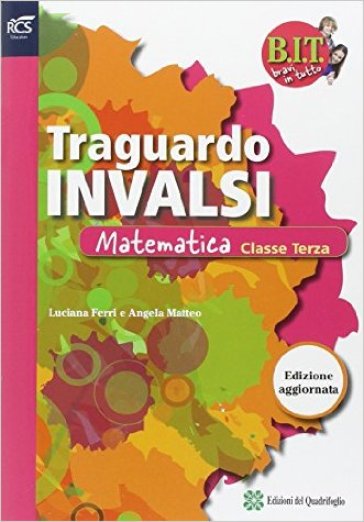 Traguardo INVALSI matematica. Per la 1ª classe elementare - Luciana Ferri - Angela Matteo