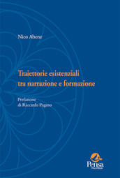 Traiettorie esistenziali tra narrazione e formazione