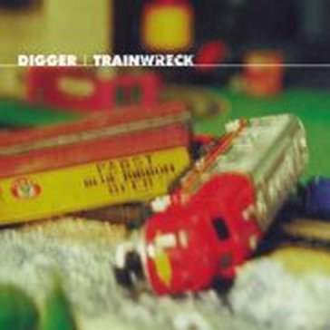 Trainwreck - DIGGER