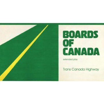 Trans canada highway - Boards of Canada