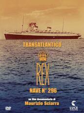 Transatlantico Rex - Nave n 296 (DVD)