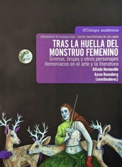 Tras la huella del monstruo femenino