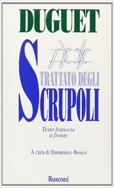 Trattato degli scrupoli - Jean-Joseph Duguet