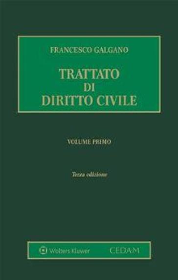 Trattato di diritto civile. 1. - Francesco Galgano