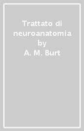 Trattato di neuroanatomia