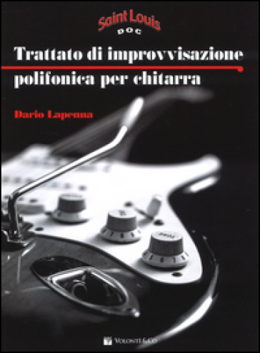 Trattato di improvvisazione polifonica per chitarra - Dario Lapenna