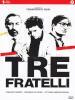 Tre Fratelli