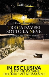 Tre cadaveri sotto la neve