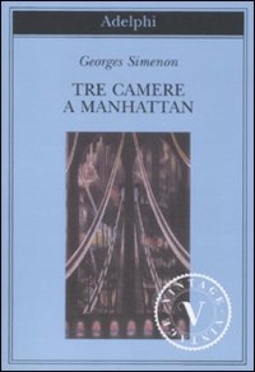Tre camere a Manhattan - Georges Simenon