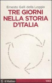 Tre giorni nella storia d Italia