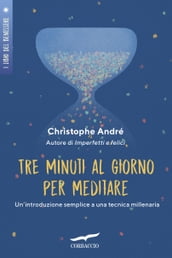 Tre minuti al giorno per meditare