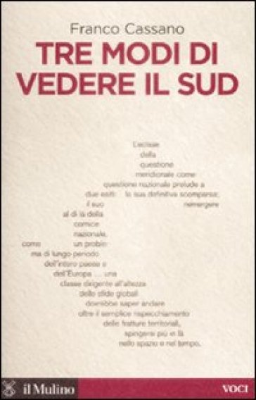 Tre modi di vedere il Sud - Franco Cassano