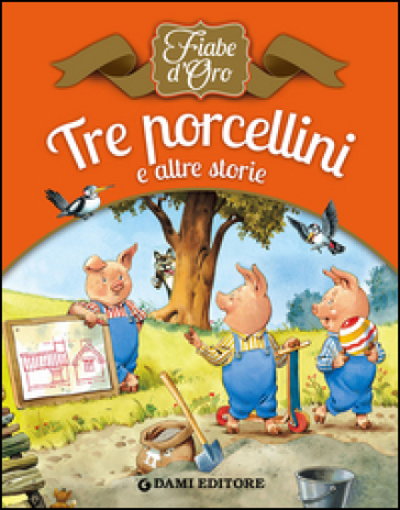 Tre porcellini e altre storie - Peter Holeinone