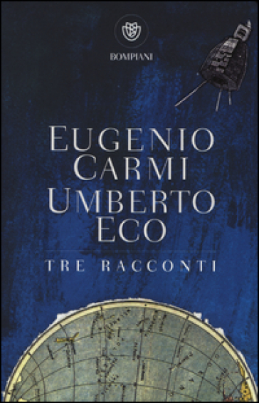 Tre racconti - Eugenio Carmi - Umberto Eco