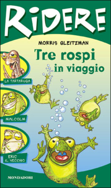 Tre rospi in viaggio - Morris Gleitzman