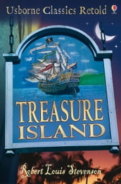 Treasure Island: Usborne Classics Retold: Usborne Classics Retold