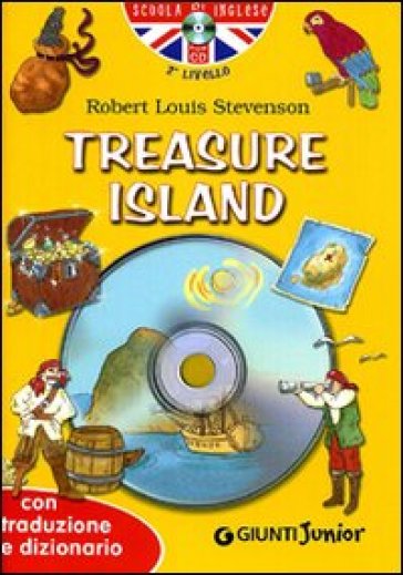Treasure island. Con traduzione e dizionario. Ediz. bilingue. Con CD Audio - Robert Louis Stevenson
