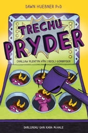 Trechu Pryder: Canllaw Plentyn Hn i Reoli Gorbryder