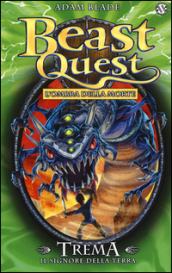 Trema. Il signore della terra. Beast Quest. 29.